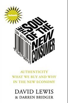 (PDF)Soul of the New Consumer Authenticity – What We Buy and Why in the New Economy