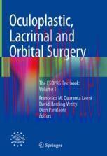 [PDF]Oculoplastic, Lacrimal and Orbital Surgery: The ESOPRS Textbook: Volume 1