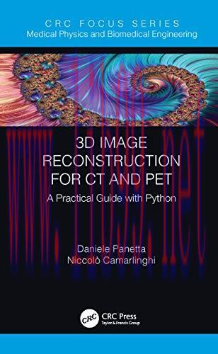 [FOX-Ebook]3D Image Reconstruction for CT and PET: A Practical Guide with Python