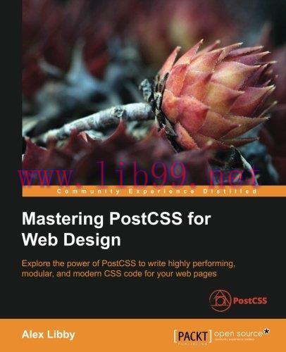 [FOX-Ebook]Mastering PostCSS for Web Design