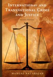 International and Transnational Crime and Justice 2en edition