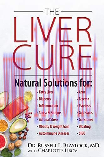 (PDF)The Liver Cure: Natural Solutions for Liver Health to Target Symptoms of Fatty Liver Disea...
