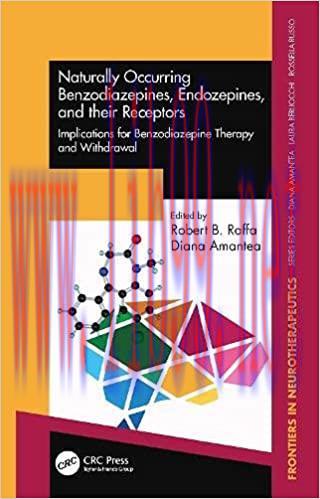 [AME]Naturally Occurring Benzodiazepines, Endozepines, and their Receptors: Implications for Be...