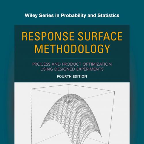 Response Surface Methodology Process and Product Optimization Using Designed Experiments