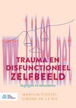 [PDF]Trauma en disfunctioneel zelfbeeld: Begrijpen en behandelen