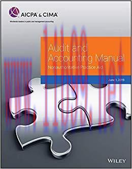 (PDF)Audit and Accounting Manual: Nonauthoritative Practice Aid, 2019 (AICPA) 1st Edition