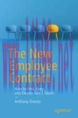 [PDF]The New Employee Contract: How to Find, Keep, and Elevate Gen Z Talent