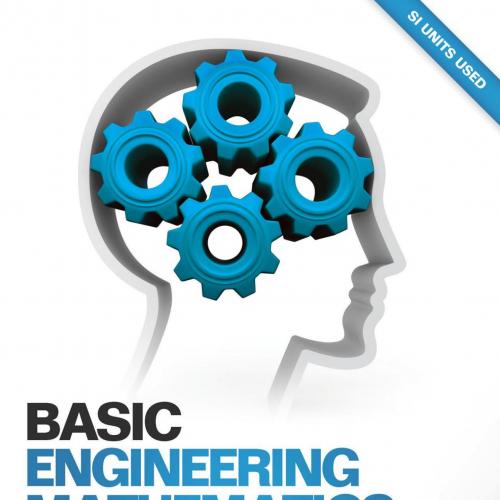 Basic Engineering Mathematics, 6th Edition - Wei Zhi