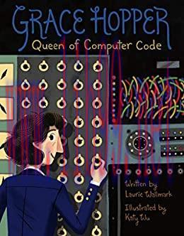 (PDF)Grace Hopper: Queen of Computer Code (People Who Shaped Our World Book 1)