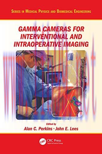 [AME]Gamma Cameras for Interventional and Intraoperative Imaging (Series in Medical Physics and...