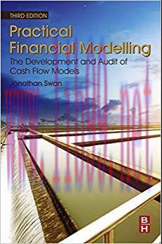 (PDF)Practical Financial Modelling: The Development and Audit of Cash Flow Models 3rd Edition