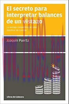 (PDF)El secreto para interpretar balances de un vistazo: La ventaja competitva de saber descifr...