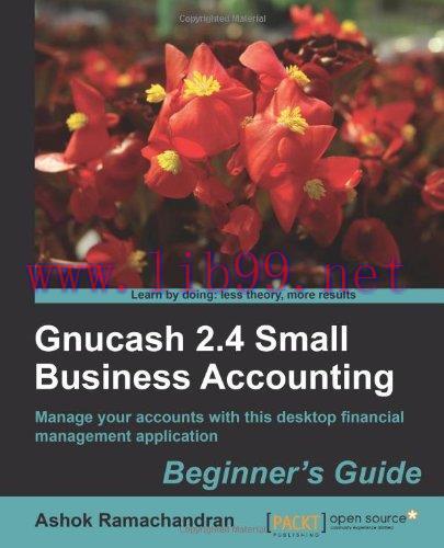 [FOX-Ebook]Gnucash 2.4 Small Business Accounting: Beginner's Guide