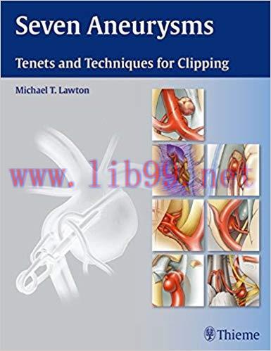[PDF]Seven Aneurysms - Tenets and Techniques for Clipping