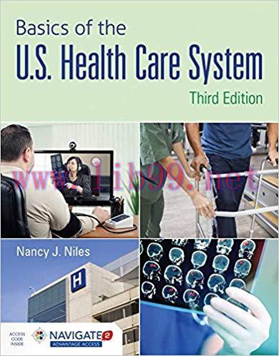 [PDF]Basics of the U.S. Health Care System, 3rd Edition