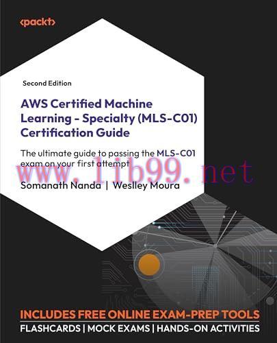 [FOX-Ebook]AWS Certified Machine Learning - Specialty (MLS-C01) Certification Guide - 2nd Editi...
