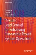 [PDF]Flexible Load Control for Enhancing Renewable Power System Operation