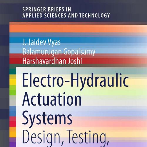 Electro-Hydraulic Actuation Systems
