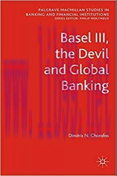 (PDF)Basel III, the Devil and Global Banking (Palgrave Macmillan Studies in Banking and Financi...