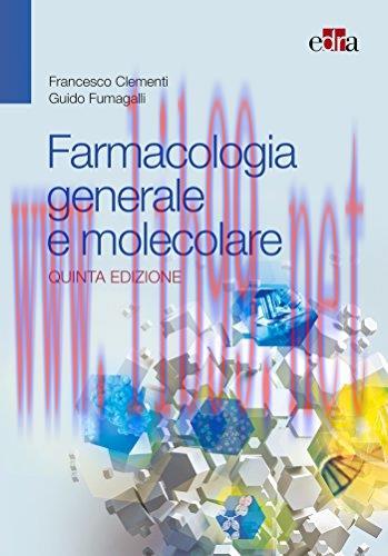 [AME]Farmacologia generale e molecolare. Nuova ediz., 5e (EPUB + Converted PDF)