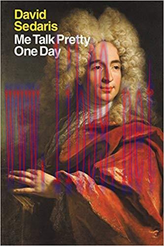 Me Talk Pretty One Day 1st Edition,