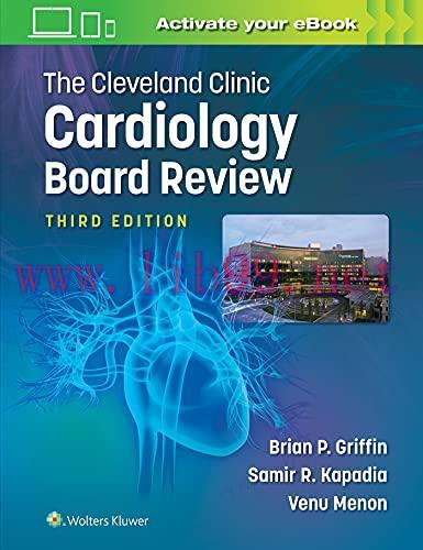 [AME]The Cleveland Clinic Cardiology Board Review, 3rd Edition (EPUB3 + Converted PDF)