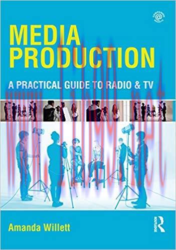 Media Production: A Practical Guide to Radio & TV 1st Edition,