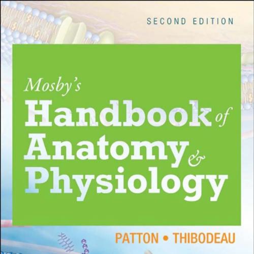 Mosby's Handbook of Anatomy & Physiology, 2nd Edition