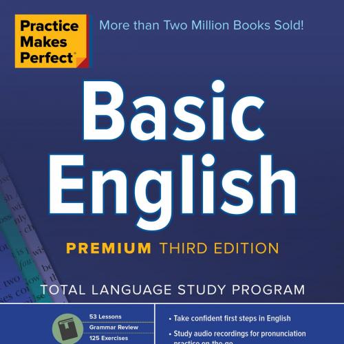 Practice Makes Perfect Basic English, Premium Third Editio