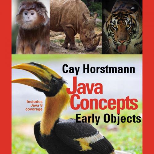 Java Concepts Early Objects, 8th Edition - Horstmann, Cay S_