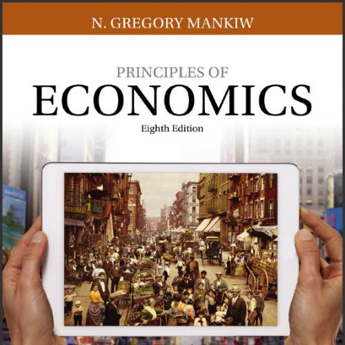 (Test Bank)Principles of Economics 8th Edition by Mankiw.zip