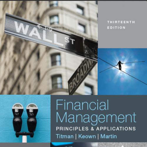 (Test Bank)Financial Management Principles and Applications 13th Edition by Sheridan Titman.zip