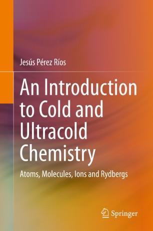 An Introduction to Cold and Ultracold Chemistry