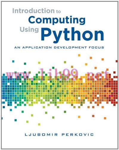[FOX-Ebook]Introduction to Computing Using Python: An Application Development Focus
