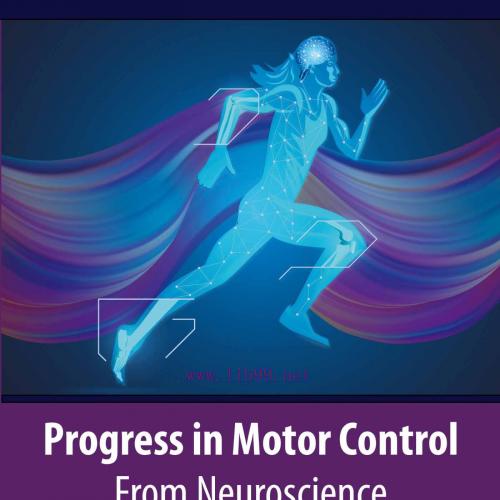 [AME]Progress in Motor Control: From_ Neuroscience to Patient Outcomes (Original PDF)