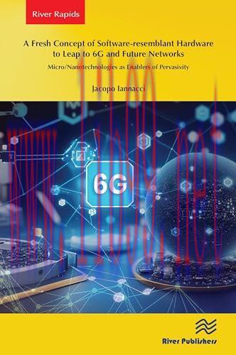 [FOX-Ebook]A Fresh Concept of Software-resemblant Hardware to Leap to 6G and Future Networks: M...
