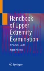 [PDF]Handbook of Upper Extremity Examination: A Practical Guide