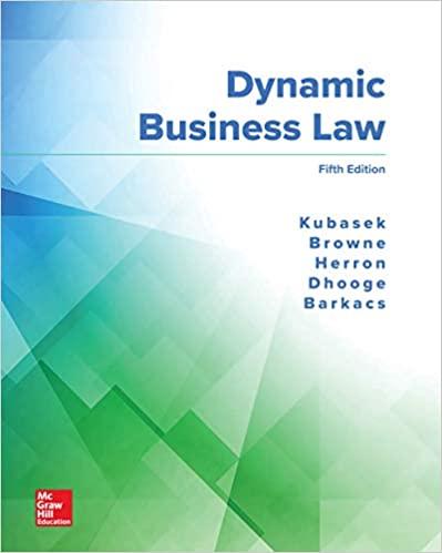 Dynamic Business Law 5th Edition [Nancy Kubasek]