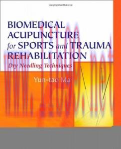 [AME]Biomedical Acupuncture for Sports and Trauma Rehabilitation: Dry Needling Techniques