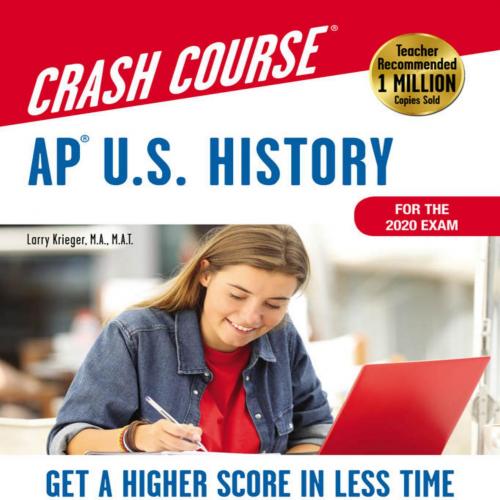 AP(r) U.S. History Crash Course, For the 2020 Exam Larry Krieger