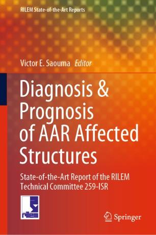 Diagnosis & Prognosis of AAR Affected Structures