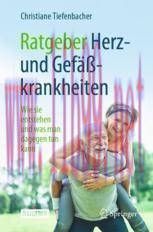 [PDF]Ratgeber Herz- und Gef&auml;&szlig;krankheiten : Wie sie entstehen und was man dagegen tun kann