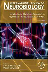 [AME]Metabotropic Glutamate Receptors in Psychiatric and Neurological Disorders (Volume 168) (I...