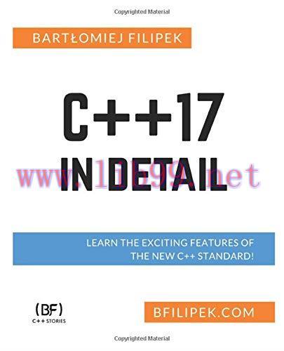 [FOX-Ebook]C++17 In Detail: Learn the Exciting Features of The New C++ Standard!