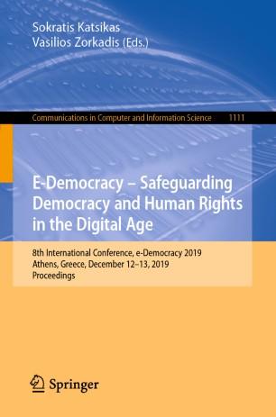 E-Democracy &ndash; Safeguarding Democracy and Human Rights in the Digital Age