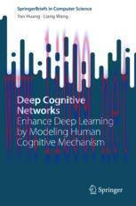 [PDF]Deep Cognitive Networks : Enhance Deep Learning by Modeling Human Cognitive Mechanism