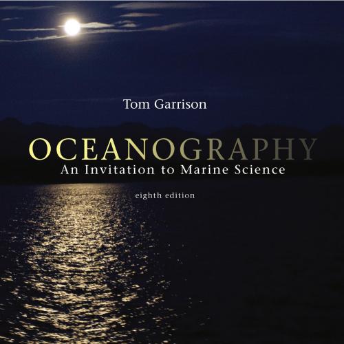 Oceanography 8th Edition by Tom S Garrison