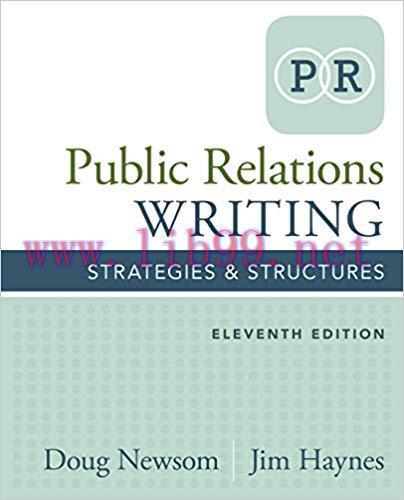 Public Relations Writing: Strategies & Structures 11th Edition,