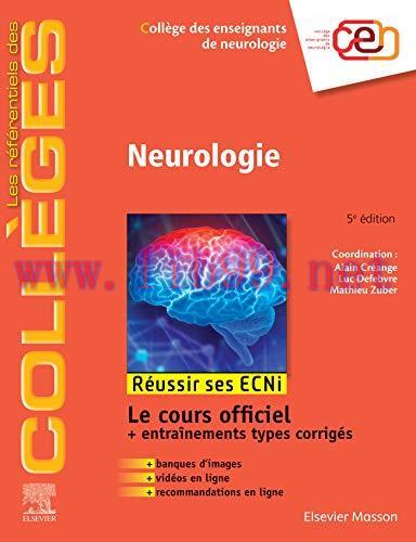 [AME]Neurologie: R&eacute;ussir les ECNi (les r&eacute;f&eacute;rentiels des coll&egrave;ges) (French Edition) (Original PD...