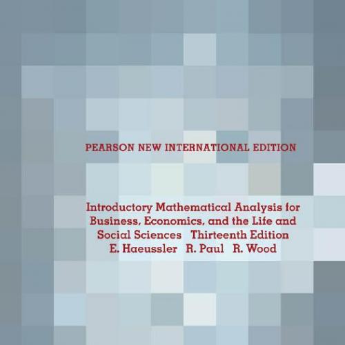 Introductory Mathematical Analysis for Business, Economics, and the Life and Social Sciences 13...